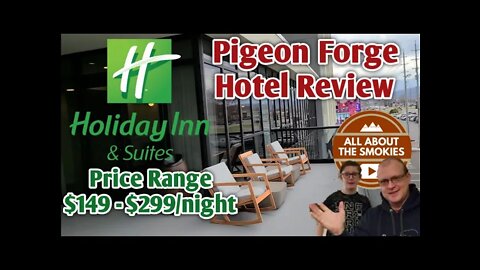 Holiday Inn & Suites - Pigeon Forge