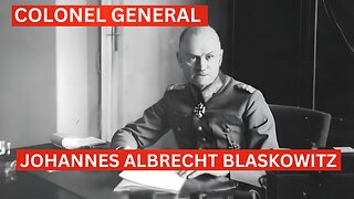 Johannes Blaskowitz: The Complex Legacy of a German General during World War II