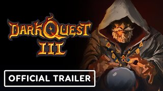 Dark Quest 3 - Official Launch Trailer