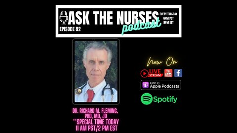 Ask The Nurses Podcast with special guest Dr. Fleming Episode 82