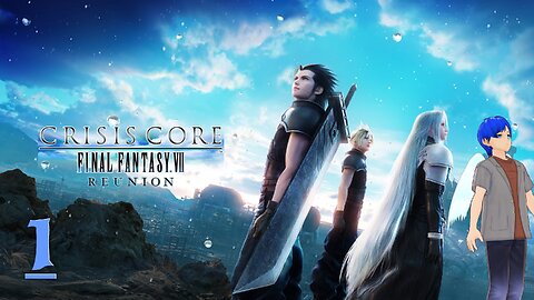 Crisis Core: Final Fantasy VII - Reunion (1)