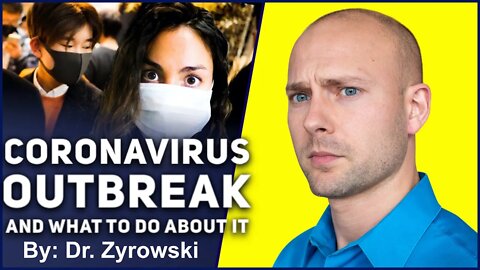 The Truth About The Coronavirus (2019-nCoV) | What You Must Know!