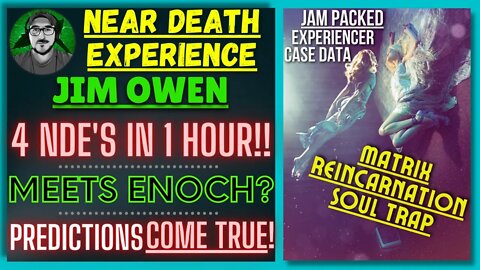 NDE JIM Dies In ER & Has 4 NDE'S In 1 Hour | Enoch | PREDICTIONS | Matrix Reincarnation Soul Trap