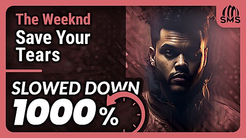 The Weeknd - Save Your Tears (But it's slowed down 1000%)