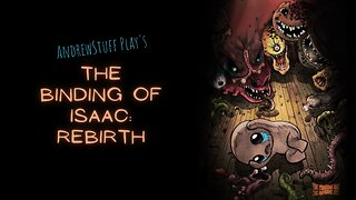 Replay: The Binding of Isaac Rebirth and the Road to 100