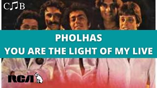 Pholhas - You Are The Light Of My Life