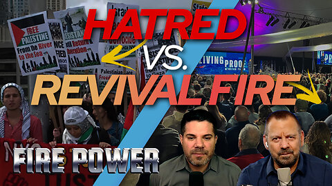 🔥 Fire Power! • "Hatred vs. Revival Fire" 🔥