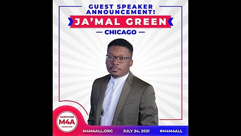 Chicago #M4M4ALL Rally Guest Speaker Ja'Mal Green, Activist & Former Chicago Mayoral Candidate
