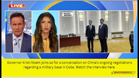 Governor Kristi Noem joins us for a conversation on China's ongoing negotiations regarding