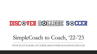 A Simple Coach to Coach Interview with Matt Baehr, Founder of DiscoverCollegeSoccer.com