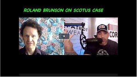 DAVID NINO RODRIGUEZ WITH RALAND BRUNSON! "THE SCOTUS CASE TO SHOCK THE WORLD?"!!