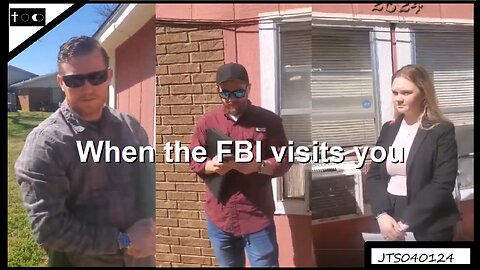 When FBI comes to you