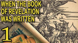 The Number of the Beast. When the Book of Revelation Was Written. Part 1