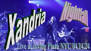 Xandria - Nightfall (Live at Irving Plaza NYC 04.14.24)