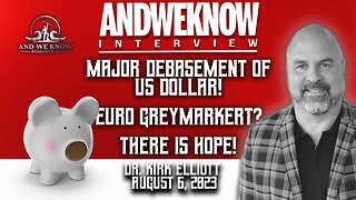 8.6.23: Interview Dr. ELLIOTT: Macro TRENDS happening! AUS banks cashless? US ratings down! PRAY!