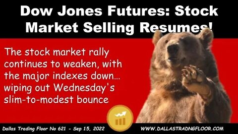 Dow Jones Futures: Stock Market Selling Resumes!
