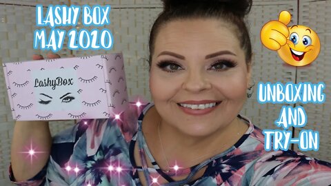 LASHY BOX UNBOXING AND TRY ON - MAY 2020 l Sherri Ward