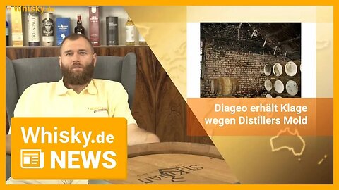 Diageo steht vor einer Klage wegen „Distillers Mold“ | Whisky.de News