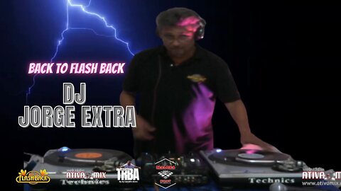 BACK TO FLASH BACK DJ JORGE EXTRA