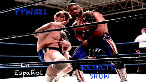 Premier Pro Wrestling Studio Taping #321 Results Show En Español