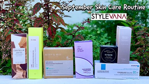 September Skincare Routine feat. ​⁠Stylevana