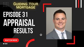 Episode 31: Appraisal Results