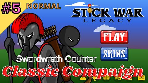Classic Compaign | Normal 5 | Swordwrath Counter
