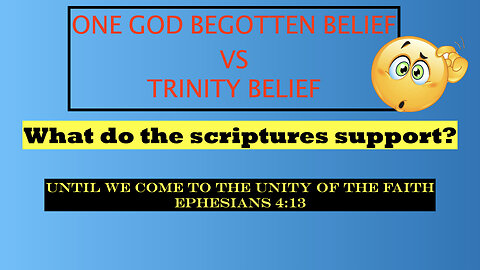 One God VS Trinity