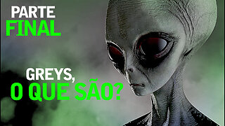 Greys o Que São? | Part 05 | UFO | UAP | OVNI | Jornalismo Verdade