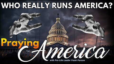 Praying for America | The Power of Unelected Bureaucrats 6/6/23