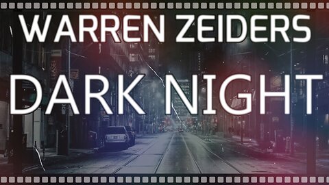 🎵 WARREN ZEIDERS - DARK NIGHT (LYRICS)