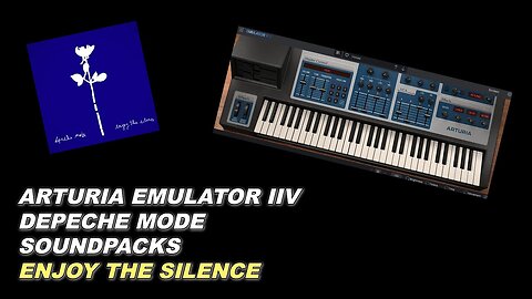 Depeche Mode '' Enjoy The Silence '' Arturia Emulator IIV DEPECHE MODE Soundpacks