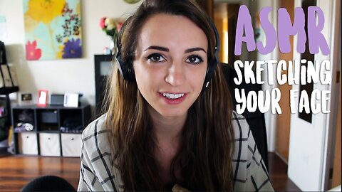 ASMR Attention - Friend Sketching Your Face ~Soft Spoken~