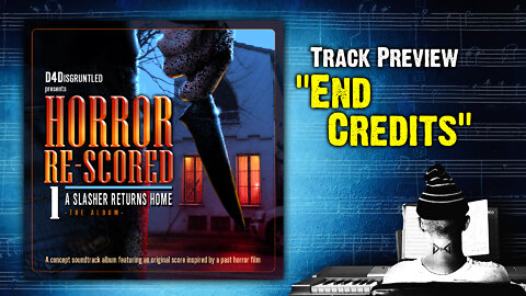 Track Preview - "End Credits" || "Horror Re-Scored: Vol. 1" Concept Soundtrack Album