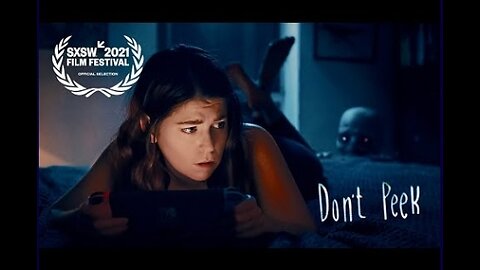 DON'T PEEK - Horror Short