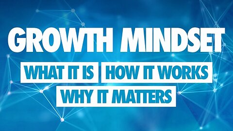 Unlocking Your Full Potential | How To Growth Mindset For Success | Transforming Your Mindset