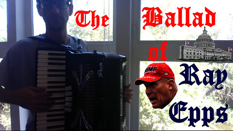 The Ballad of Ray Epps - Updated September 2023