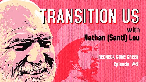 The “Transition Town” movement with Nathan (Santi) Lou