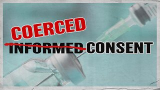 Coerced Consent - Banned From YouTube