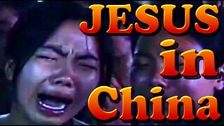 Jesus In China: How Jesus is taking China