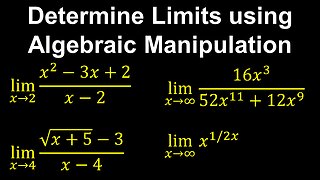 Determine Limits using Algebraic Manipulation - AP Calculus AB/BC