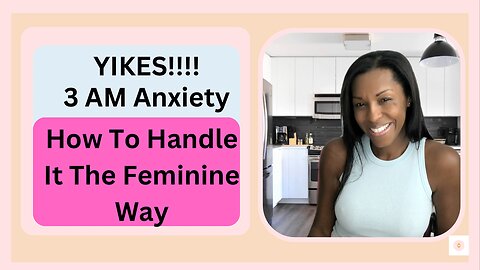 After I learned THIS about FEMININE ENERGY my ANXIETY went away