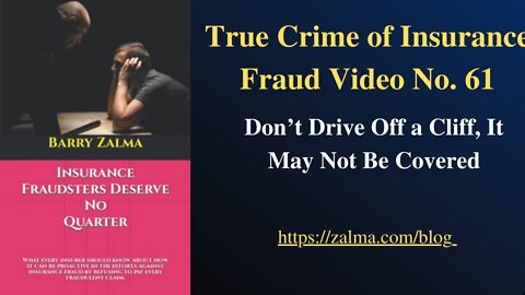 True Crime of Insurance Fraud Video No. 61