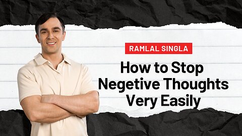 How to Stop Negetive Thoughts Very Easily | Law of Assumption | Law of Attraction | Self Concept