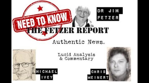 Need to Know: The Fetzer Report Episode 85 - 11 December 2020