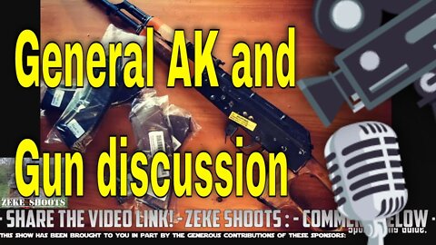 General AK builder chat. 12/8/19 Channel Sponsors