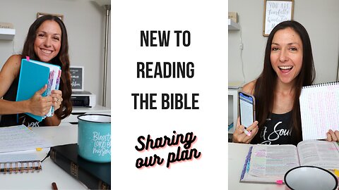 Sharing our plan to read the Bible for the first time
