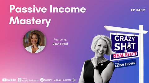 Passive Income Mastery with Donna Reid