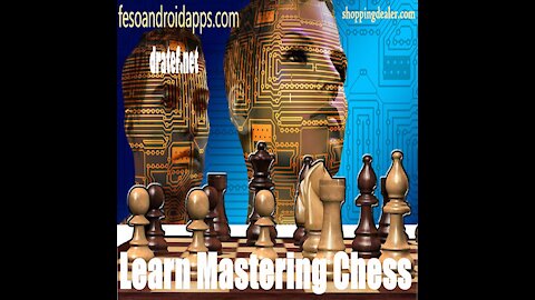Learn Mastering Chess is a Free Android App
