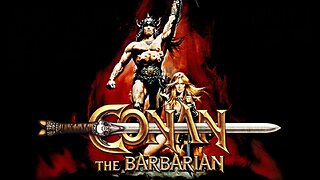 Conan The Barbarian (1982 Full Movie) | Adventure/Fantasy; Dir.: John Milius; Cast: Arnold Schwarzenegger, James Earl Jones, Sandahl Bergman.